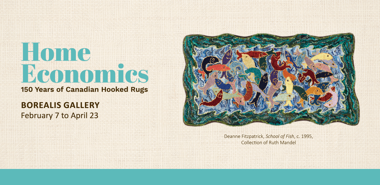HOME ECONOMICS: 150 YEARS OF CANADIAN HOOKED RUGS