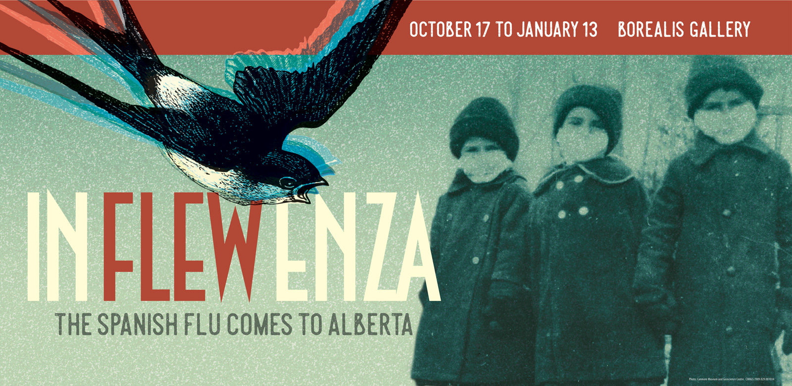 October 17, 2018 to January 13, 2019 - IN FLEW ENZA: The Spanish Flu Comes to Alberta